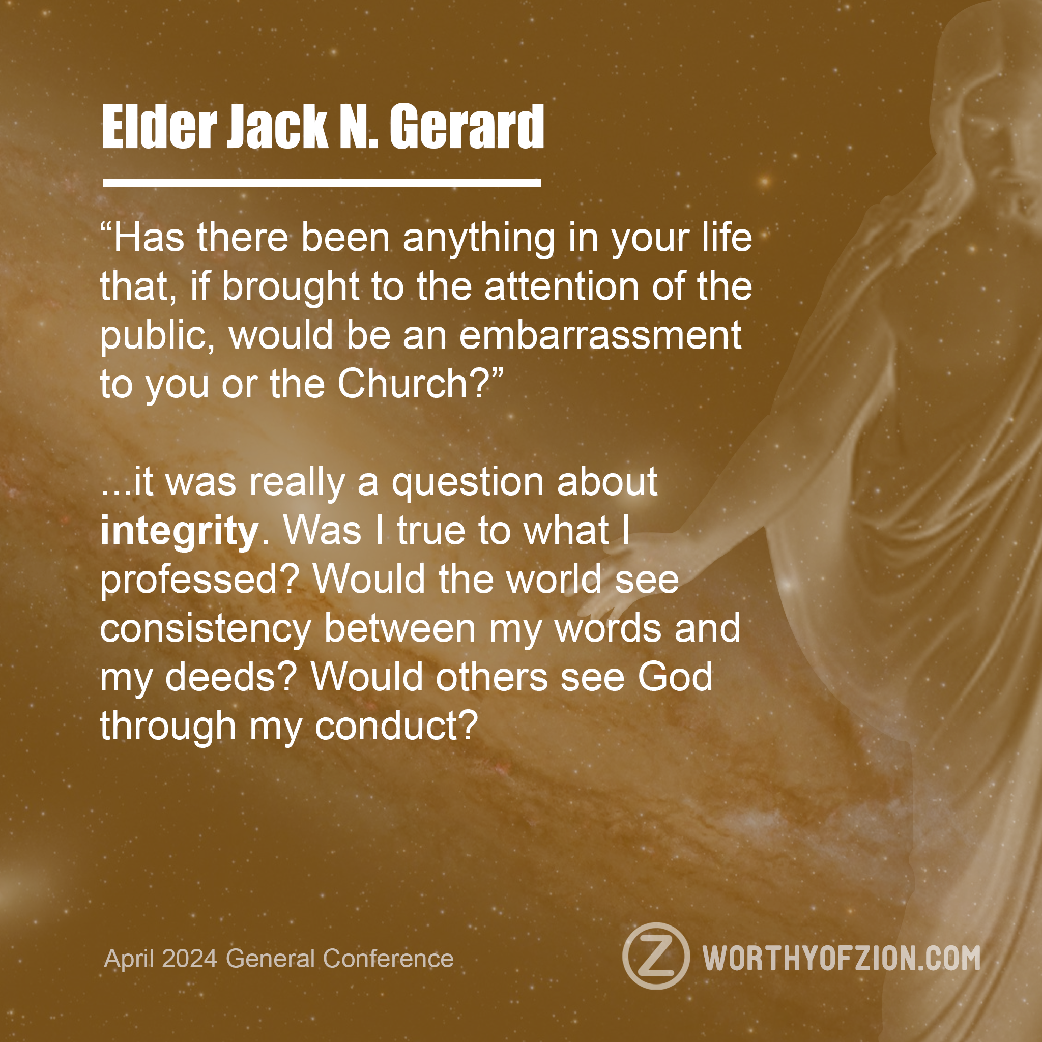 Elder Jack N. Gerard – Embarrassment