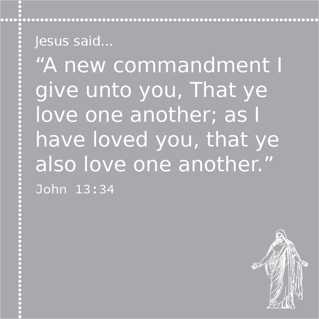 Jesus Said Love One Another