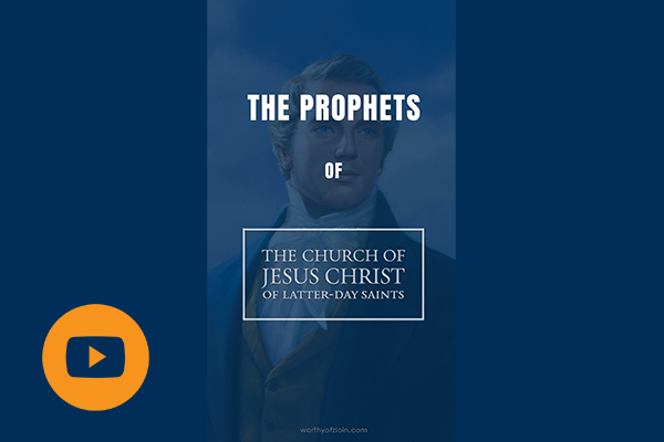 The Prophets of the Church of Jesus Christ of Latter-day Saints