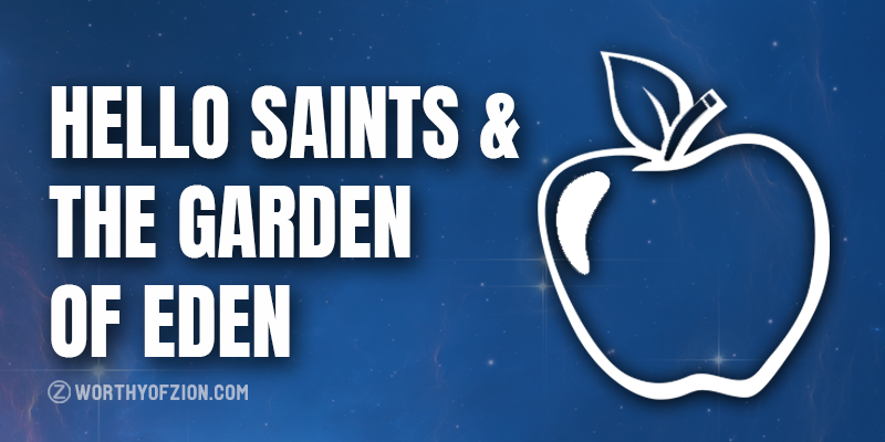 Hello Saints – Pastor Jeff & wife – The Garden of Eden