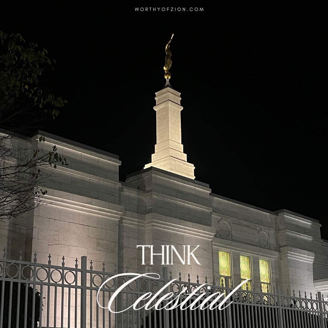 Think Celestial – Louisville Kentucky Temple