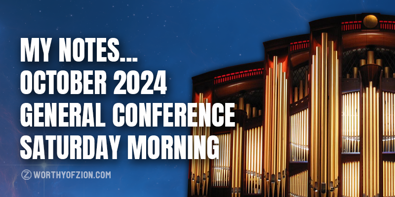 General Conference October 2024 – Saturday Morning Session