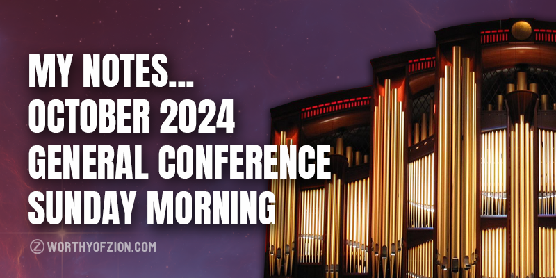 General Conference October 2024 – Sunday Morning