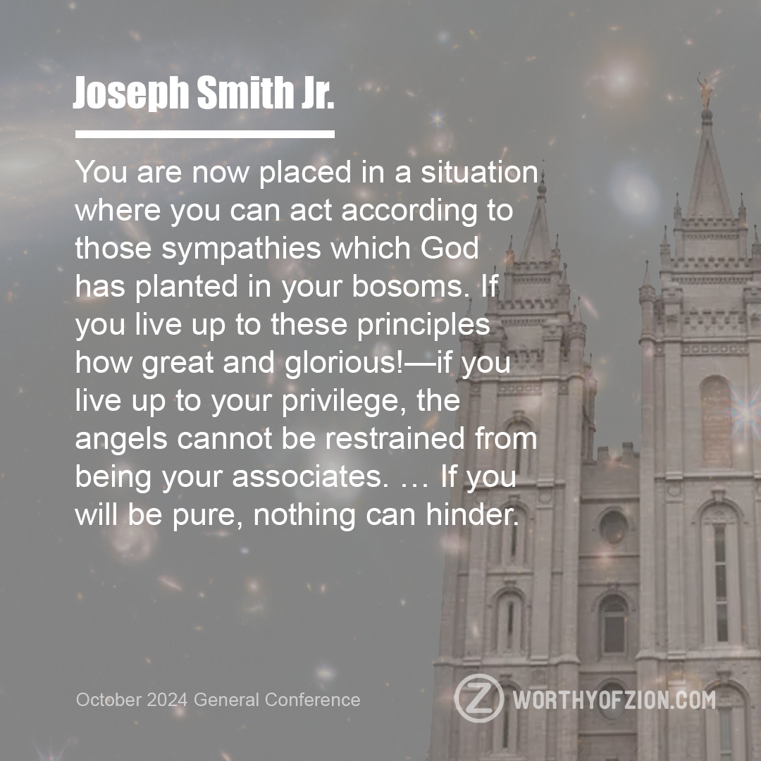 Joseph Smith – If You Will Be Pure, Nothing Can Hinder