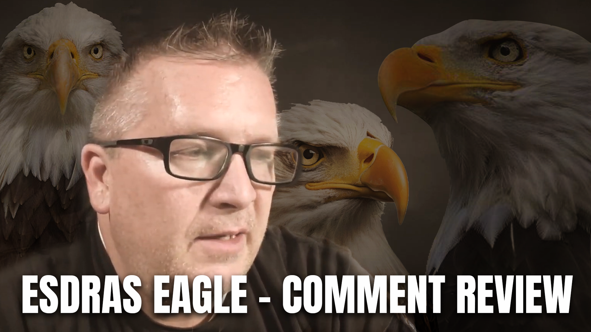 Esdras Eagle Comment Review