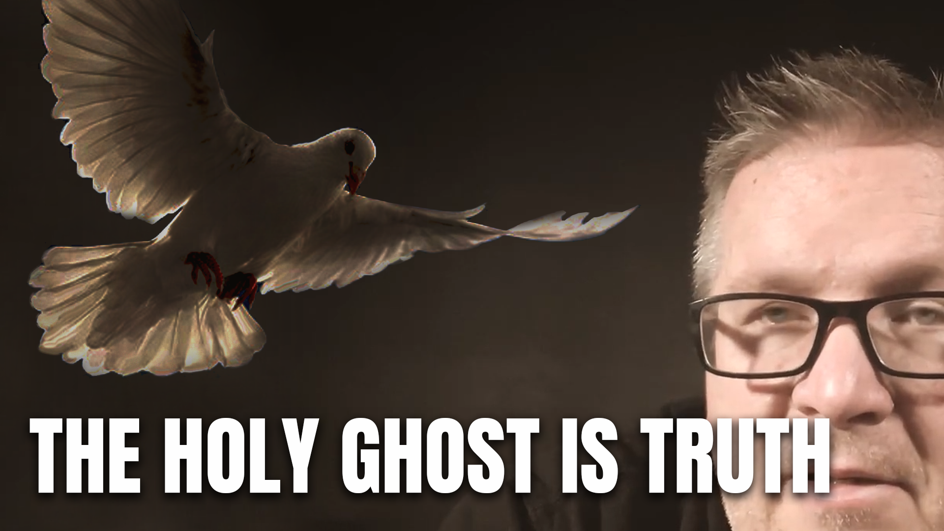 The Holy Ghost is Truth