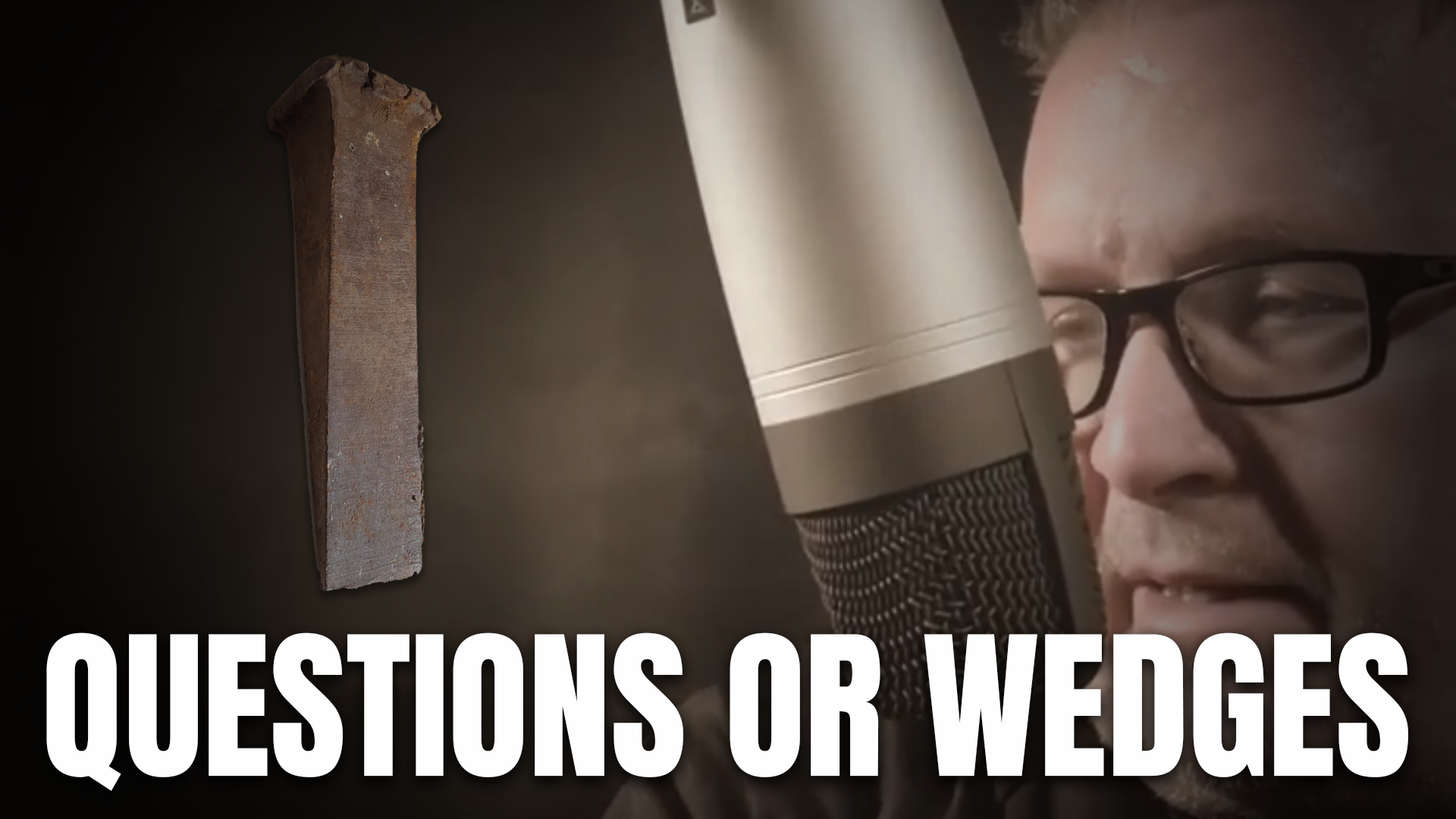 Are you asking questions or creating wedges?