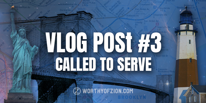 VLOG Post 3 – Called to Serve