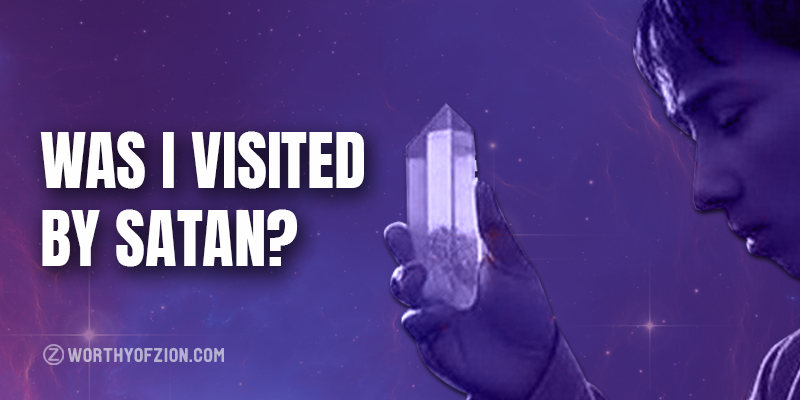 Was I visited by Satan?